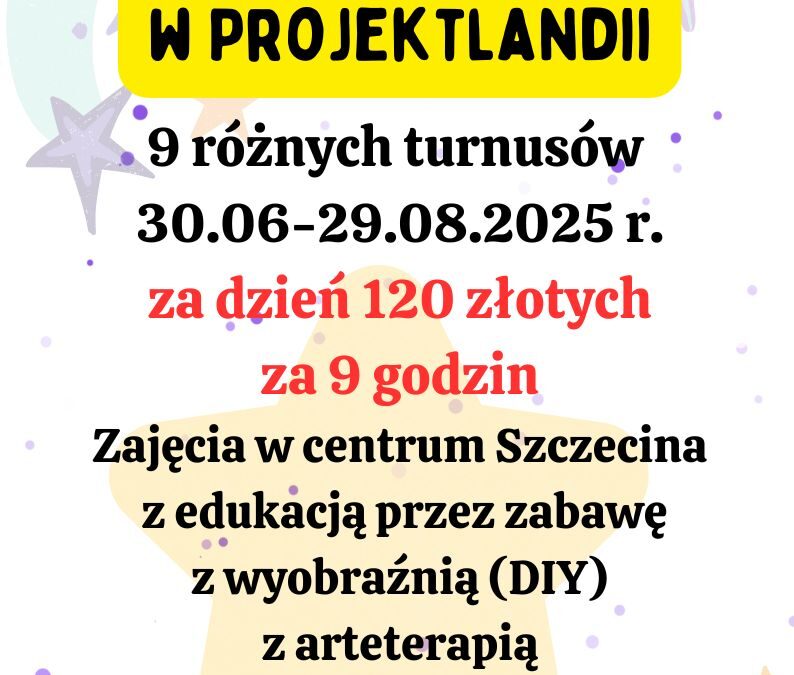 Półkolonie letnie w centrum Szczecina!